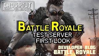 Crossout -- Battle Royale Mode Test Server First Look