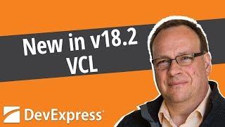 New in v18.2 - VCL Controls