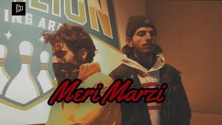 Meri Marzi | Beat Boy X Axam | (Prod. Bilal Tantray) | Music Video