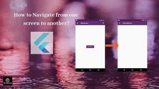 Flutter Tutorial  - Flutter Navigate to New Screen