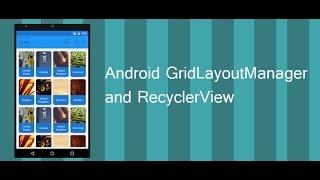 GridLayout in RecyclerView Android - Tutorial with Example