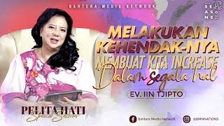 INCREASE, BERTAMBAH-TAMBAH KUAT | EV. IIN TJIPTO