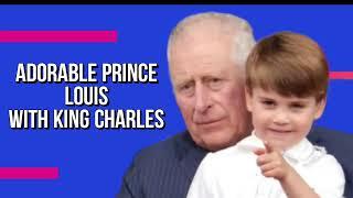 =PRINCE CHARLES PRINCE LOUIS LOVING ON EACH OTHER#KINGCHARLES #Royalfamily CATHERINE MIA CHARLOTTE