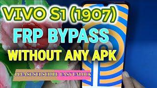 Vivo S1(1907) FRP Bypass Android 9 Without Devices Without Apk