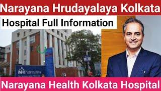 Narayana Health Kolkata Full Information | Doctor's List