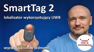 Samsung pozamiatał - recenzja SmartTag2 lokalizator wykorzystujący UWB, wyzwalacz IoT w jednym!