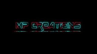 new intro / MP CREATIONS /