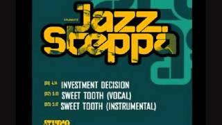 Jazzsteppa - Sweet Tooth (Vocal)