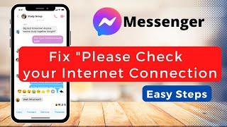 Fix Messenger "Please Check Your Internet Connection" !! 2022