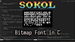 Making a Bitmap Font Renderer in C with Sokol