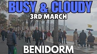 Benidorm - Busy Levante, Old Town & Full Bars!┃Clouds, Cold & Rain