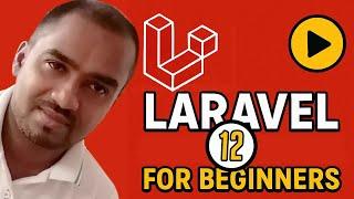 Laravel 12 for Beginners: Build Your First Web App in 1 Hour!