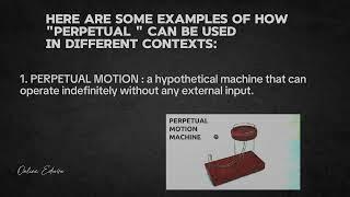 What do we mean by Perpetual | Advanced English Vocabulary in detailed Explanation? @onlineedu4u117