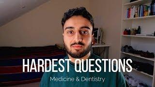 Most Difficult Interview Questions | Medicine & Dentistry