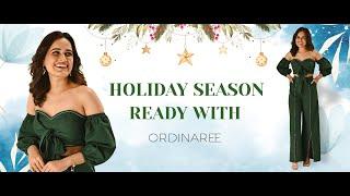 Ordinaree's Hottest Holiday Season Looks