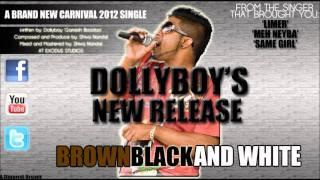 DOLLYBOY - BROWN , BLACK & WHITE