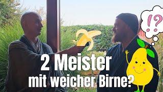 Zwei Zen-Meister mit weicher Birne!?