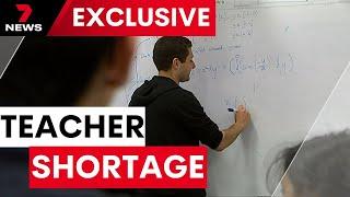 The new plan to fix our teacher shortage crisis | 7NEWS