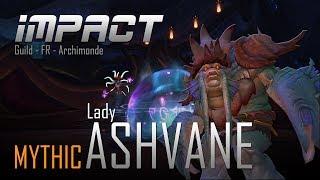 Impact VS Lady Ashvane (Mythic)