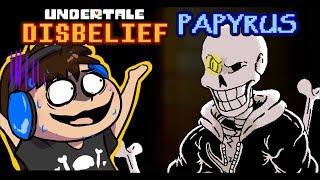 ПАПАЙРУС РАЗОЗЛИЛСЯ | Undertale: Disbelief Papyrus