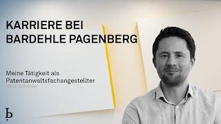 Die Arbeit als Patentanwaltsfachangestellter bei BARDEHLE PAGENBERG