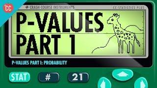 How P-Values Help Us Test Hypotheses: Crash Course Statistics #21