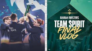 TEAM SPIRIT: FINAL VLOG RIYADH MASTERS