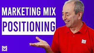 Marketing Mix: The Fifth P - What is Positioning?