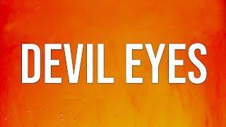 Hippie Sabotage - Devil Eyes (Golden) (Lyrics)