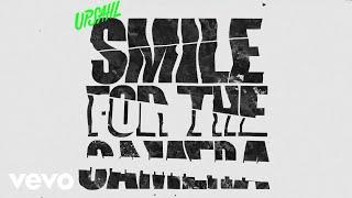 UPSAHL - Smile For The Camera (Official Audio)