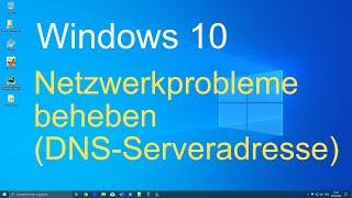 Windows 10 - Netzwerkprobleme beheben