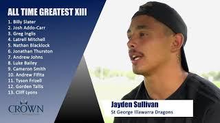 JAYDEN SULLIVAN GREATEST 13 OF ALL TIME