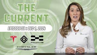 The Current : Weekly EV News Ep#39 Dec 1, 2024