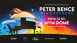 PETER BENCE - PIANOSPHERE TOUR - 2024. 12. 07. - MVM DOME BUDAPEST