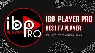 How to install Ibo Player Pro on Amazon Firestick? | Ibo player pro