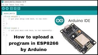 How to install and upload a program in ESP8266 By Arduino || Nodemcu esp8266 || Tamil