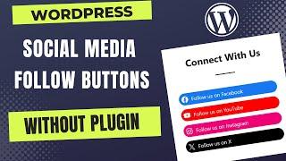 Elegant Social Media Follow Buttons without Plugins