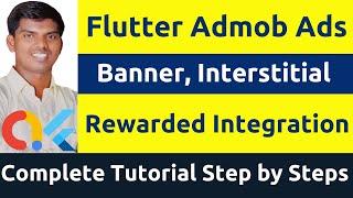 Flutter Google AdMob Ads Integration Steps (Banner, Interstitial, Rewarded) Ads | Source Code