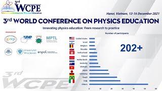 Recap: 3rd World Conference on Physics Education, Hanoi, VIETNAM