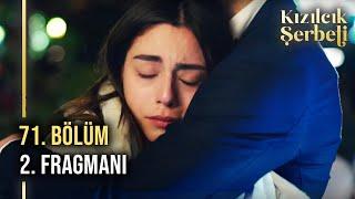 Kızılcık Şerbeti 71. Bölüm 2. Fragmanı | "Beni Bırakma Fatih!"