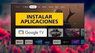 Cómo INSTALAR Aplicaciones en GOOGLE TV ️ ️ 