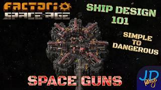 Ship Design 101: Space GUNS ️ Factorio Space Age  Tutorial, Walkthrough