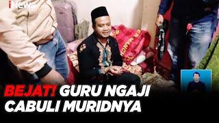 BEJAT! Oknum Guru Ngaji Privat Cabuli 3 Muridnya di Bawah Umur #iNewsSiang 12/11