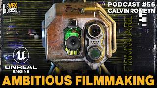 The Most AMBITIOUS Unreal Engine Film Ever? | Calvin Romeyn | TVFXP #56