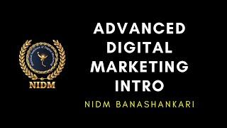 Advanced Digital Marketing Course in Banashankari [NIDM Banashankari]