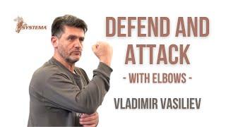 Defend and Attack with Elbows