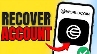 How To Recover World App Account (Full Recovery Guide 2025)