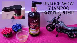 How To Open WOW Apple Cider Vinegar Shampoo Pump Bottle | No Parabens & Sulphate Wow Shampoo Unlock