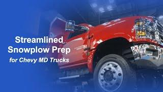 Streamlined Snowplow Prep for Chevrolet Silverado Medium Duty Trucks