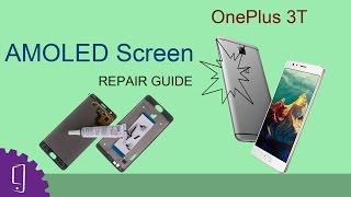 OnePlus 3T Screen Replacement - Repair Guide